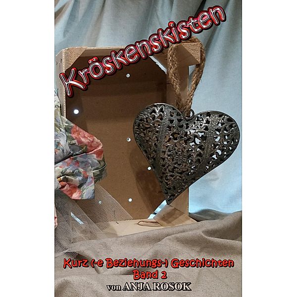 Kröskenskisten II / Kröskenskisten Bd.2, Anja Rosok