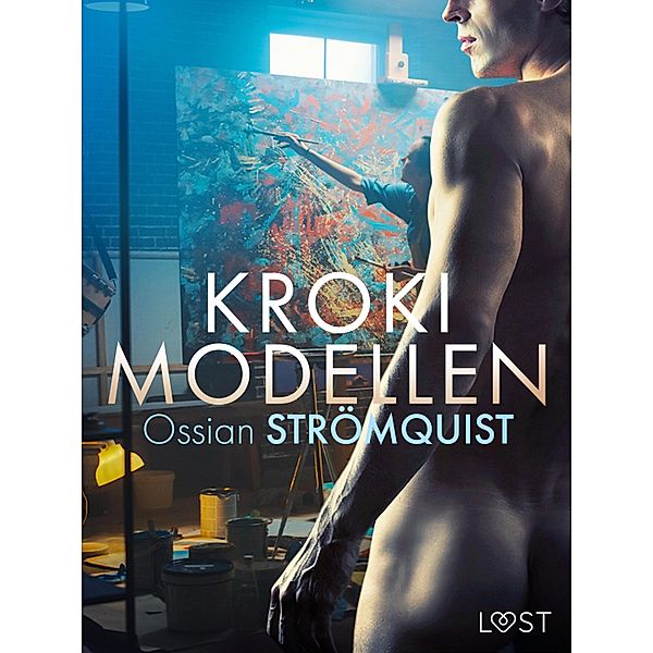 Krokimodellen - erotisk novell, Ossian Strömquist