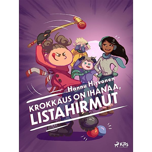 Krokkaus on ihanaa, Listahirmut / Listahirmut Bd.3, Hannu Hirvonen