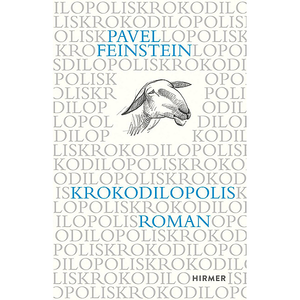 Krokodilopolis, Pavel Feinstein