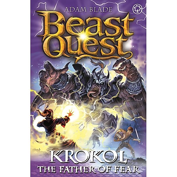 Krokol the Father of Fear / Beast Quest Bd.122, Adam Blade