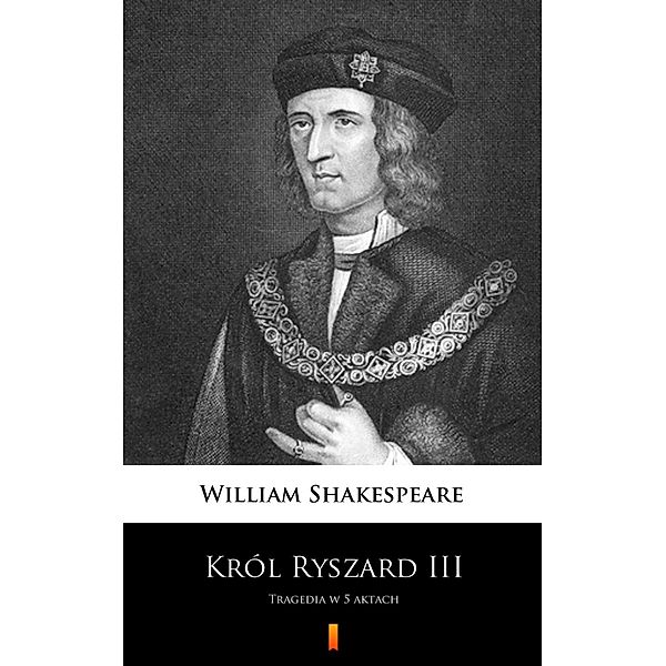 Król Ryszard III, William Shakespeare