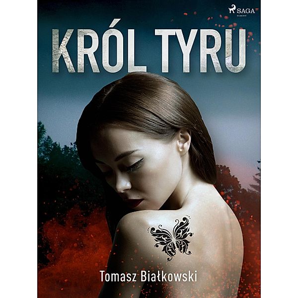 Król Tyru / Cykl kryminalny o Pawle Werensie Bd.3, Tomasz Bialkowski