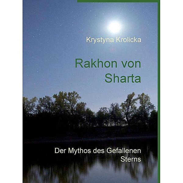 Krolicka, K: Rakhon von Sharta, Krystyna Krolicka