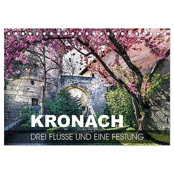 Kronach - drei Flüsse und eine Festung (Tischkalender 2024 DIN A5 quer), CALVENDO Monatskalender, Val Thoermer