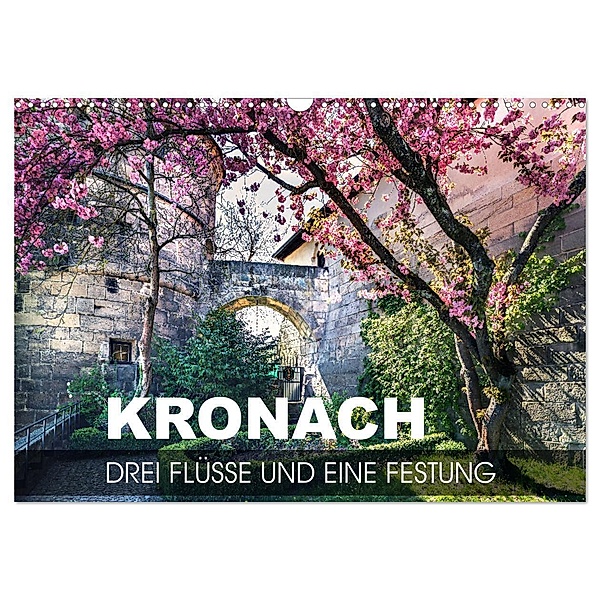 Kronach - drei Flüsse und eine Festung (Wandkalender 2024 DIN A3 quer), CALVENDO Monatskalender, Val Thoermer