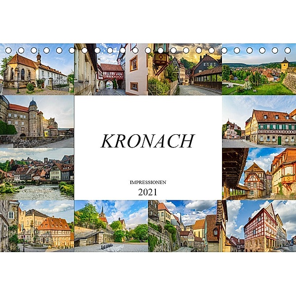 Kronach Impressionen (Tischkalender 2021 DIN A5 quer), Dirk Meutzner