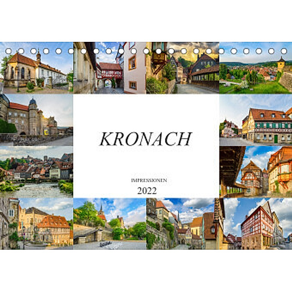 Kronach Impressionen (Tischkalender 2022 DIN A5 quer), Dirk Meutzner