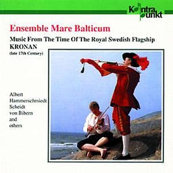 Kronan-Music From The Time Of, Ensemble Mare Balticum