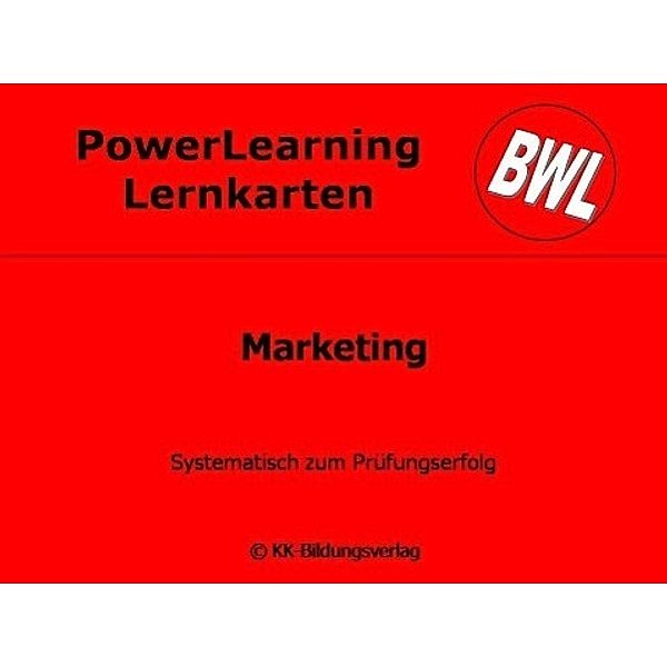 Kronawitter, K: BWL. Marketing. PowerLearning Lernkarten, Karin Kronawitter