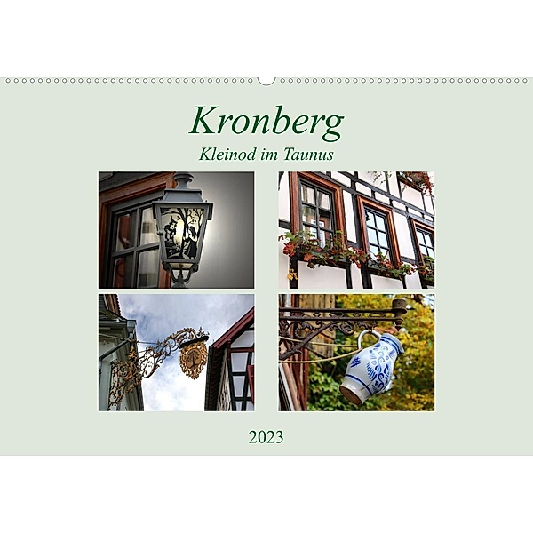 Kronberg - Kleinod im Taunus (Wandkalender 2023 DIN A2 quer), Brigitte Dürr
