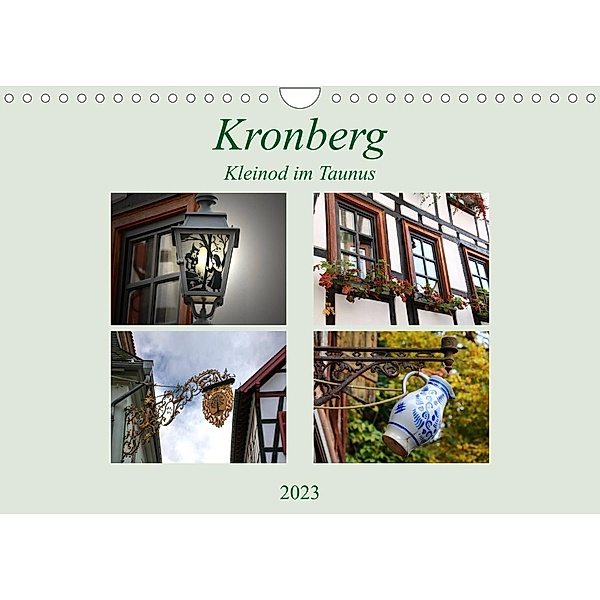 Kronberg - Kleinod im Taunus (Wandkalender 2023 DIN A4 quer), Brigitte Dürr