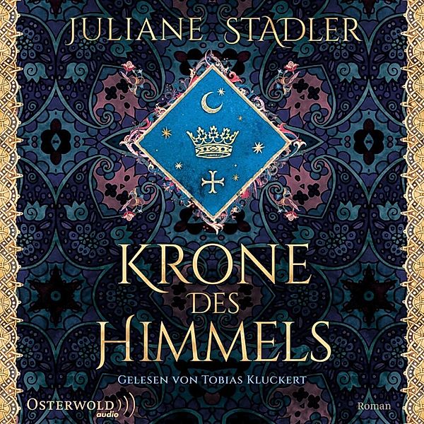 Krone des Himmels, 3 Audio-CD, 3 MP3,3 Audio-CD, Juliane Stadler