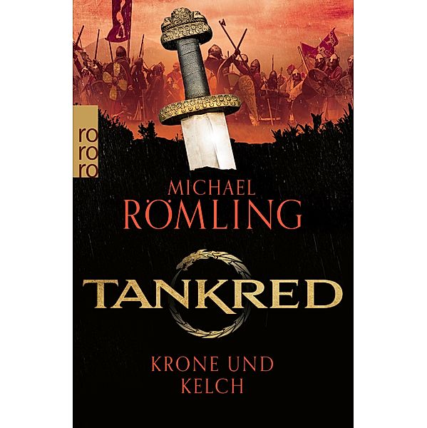 Krone und Kelch / Tankred Bd.3, Michael Römling