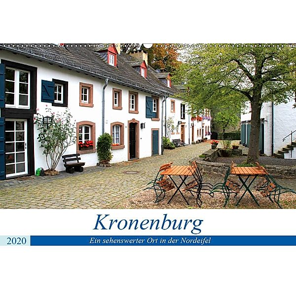 Kronenburg - Ein sehenswerter Ort in der Nordeifel (Wandkalender 2020 DIN A2 quer), Arno Klatt