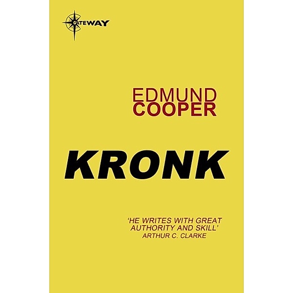 Kronk / Gateway, Edmund Cooper