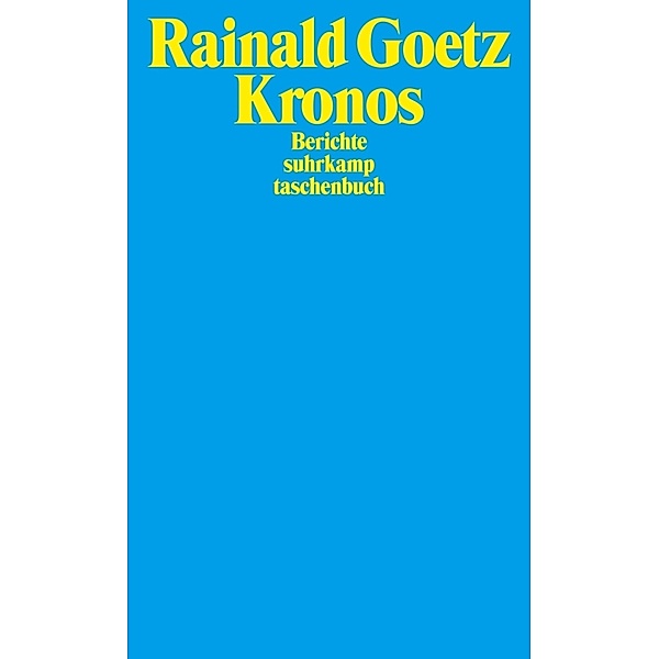 Kronos, Rainald Goetz