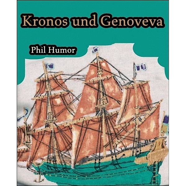 Kronos und Genoveva, Phil Humor