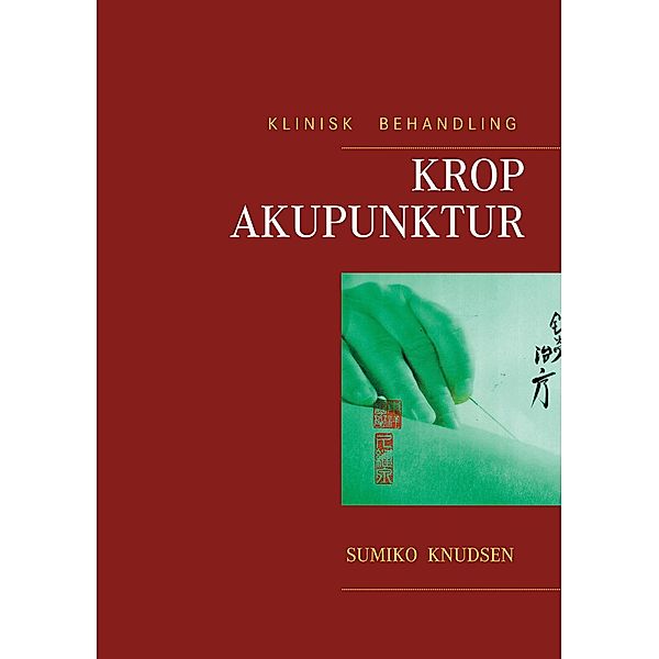 Krop Akupunktur Klinisk Behandling, Sumiko Knudsen