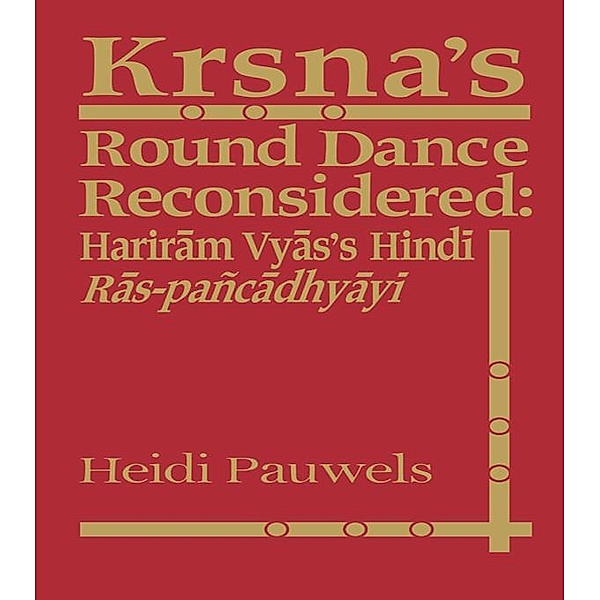 Krsna's Round Dance Reconsidered, Heidi Rika Maria Pauwels