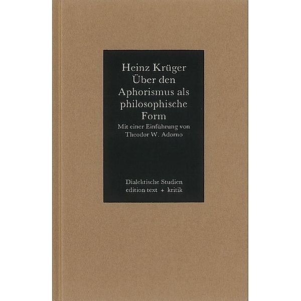 Krüger, H: Über den Aphorismus als philosophische Form, Heinz Krüger
