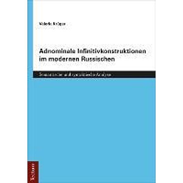 Krüger, V: Adnominale Infinitivkonstruktionen im modernen, Valeria Krüger