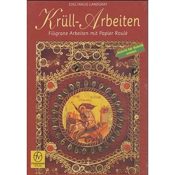 Krüll-Arbeiten, Filigrane Arbeiten mit Papier Roule, Edeltraud Landgraf