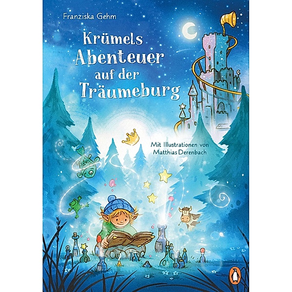 Krümels Abenteuer auf der Träumeburg / Penguin Junior, Franziska Gehm
