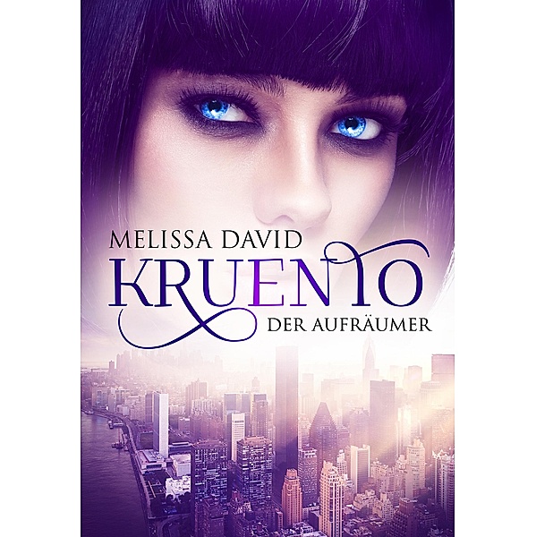 Kruento - Der Aufräumer / Kruento Bd.3, Melissa David