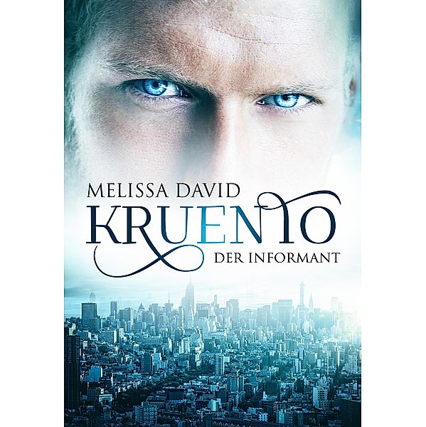 Kruento - Der Informant / Kruento Bd.6, Melissa David