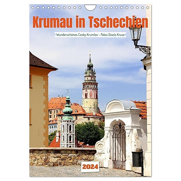 Krumau in Tschechien - Wunderschönes Cesky Krumlov (Wandkalender 2024 DIN A4 hoch), CALVENDO Monatskalender, Gisela Kruse