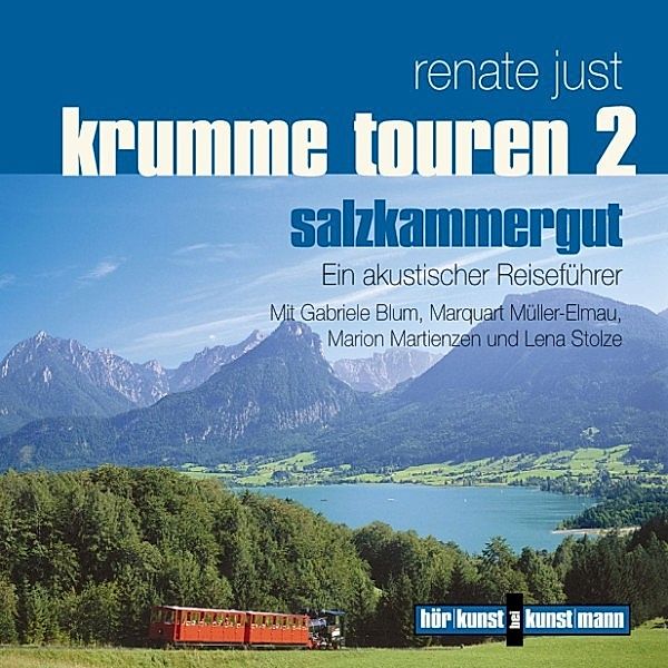 Krumme Touren - 2 - Krumme Touren 2 - Salzkammergut, Renate Just