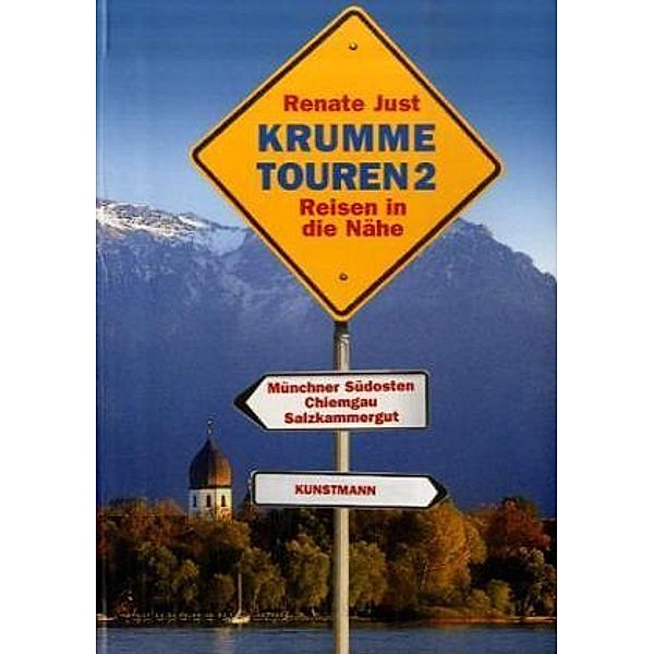 Krumme Touren: Bd.2 Krumme Touren II, Renate Just