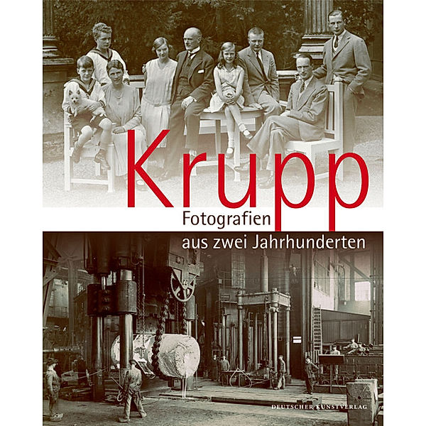 Krupp - Fotografien aus zwei Jahrhunderten