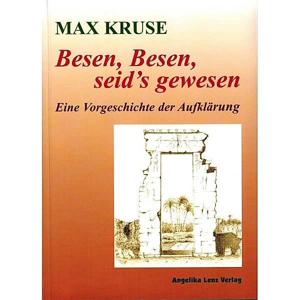 Kruse, M: Besen, Besen, seid's gewesen, Max Kruse