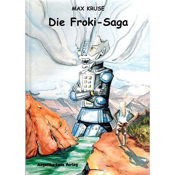 Kruse, M: Froki-Saga, Max Kruse