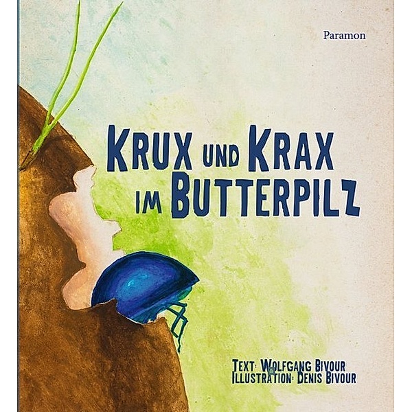 Krux und Krax im Butterpilz, Wolfgang Bivour