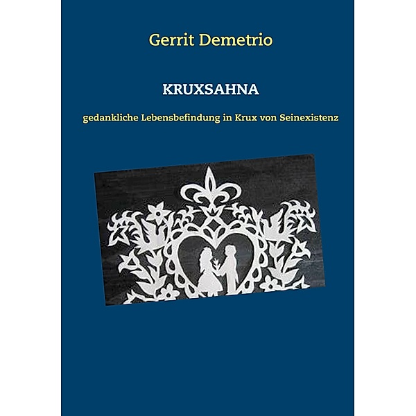 Kruxsahna, Gerrit Demetrio