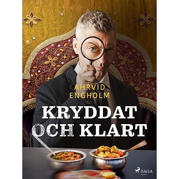 Kryddat och klart, Ahrvid Engholm