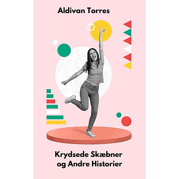 Krydsede Skæbner og Andre Historier, Aldivan Torres