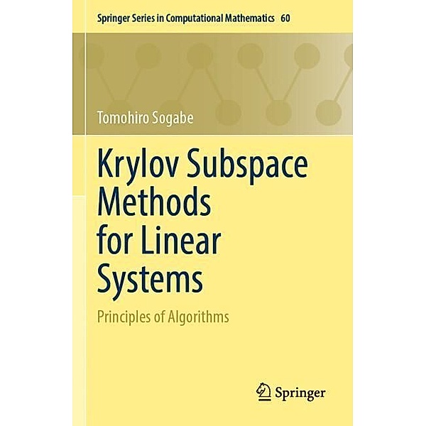 Krylov Subspace Methods for Linear Systems, Tomohiro Sogabe