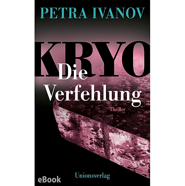 KRYO - Die Verfehlung, Petra Ivanov