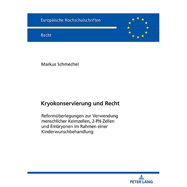 Kryokonservierung und Recht, Markus Schmechel