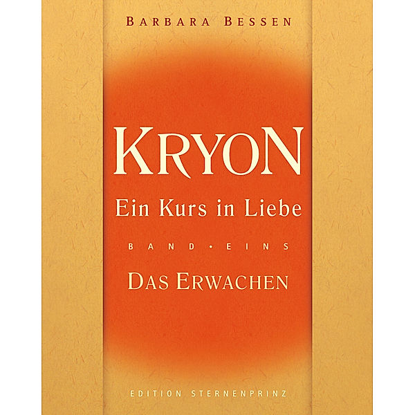 Kryon, Ein Kurs in Liebe.Bd.1, Barbara Bessen, Kryon