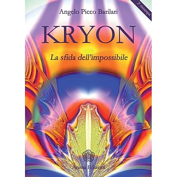 Kryon - La sfida dell'impossibile, Angelo Picco Barilari