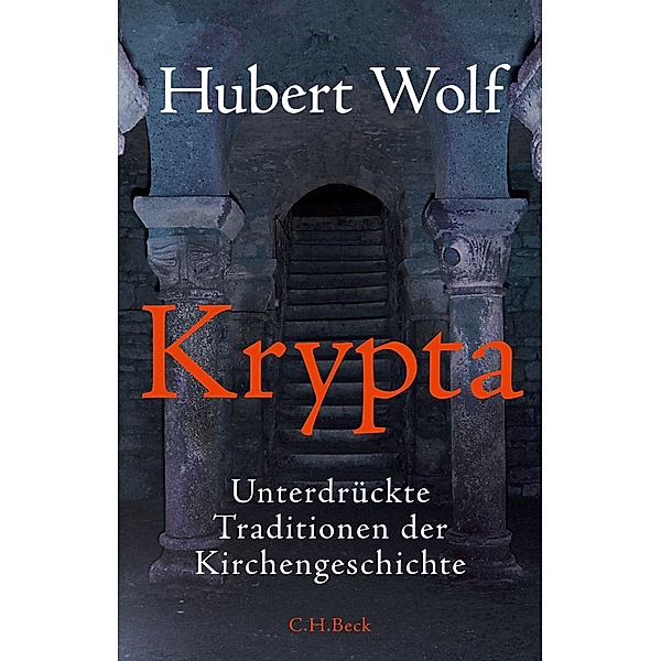 Krypta, Hubert Wolf