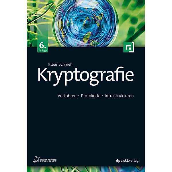 Kryptografie / iX Edition, Klaus Schmeh