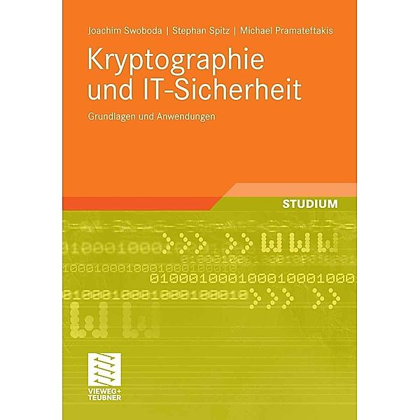 Kryptographie und IT-Sicherheit, Jochim Swoboda, Michael Pramateftakis, Stephan Spitz