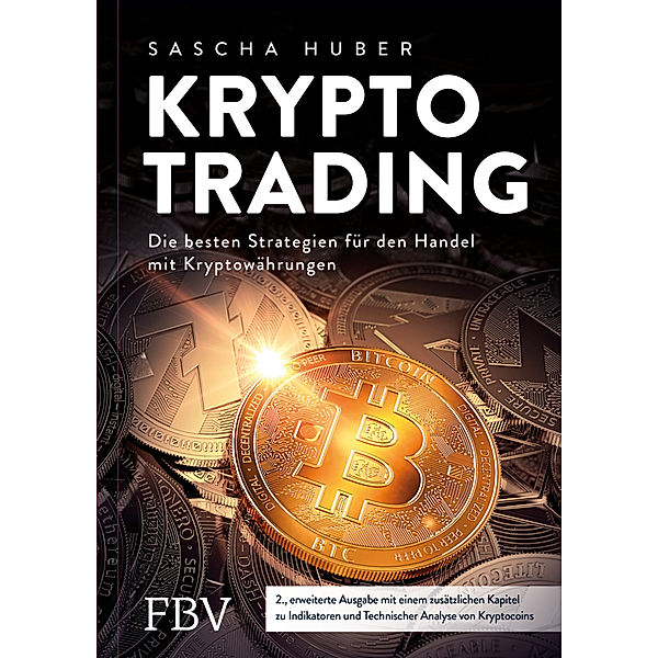 Kryptotrading - erweiterte Ausgabe, Sascha Huber