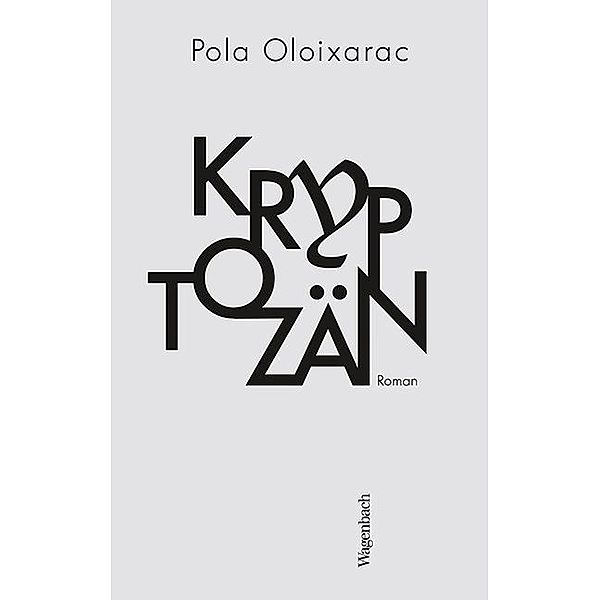 Kryptozän, Pola Oloixarac